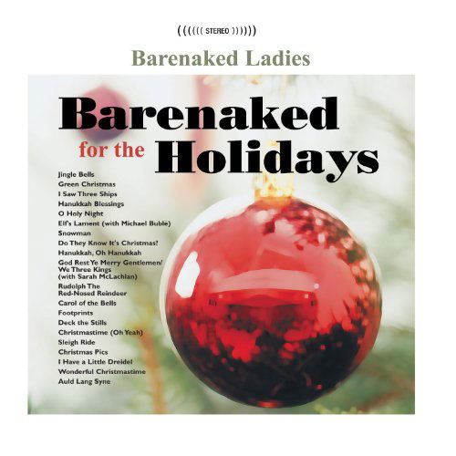 Cover for Barenaked Ladies · Barenaked for the Holiday (CD) (2010)