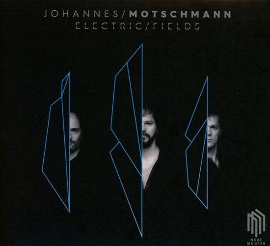 Cover for Johannes Motschmann / David Panzl / Boris Bolles · Johannes Motschmann: Electric Fields (CD) (2016)