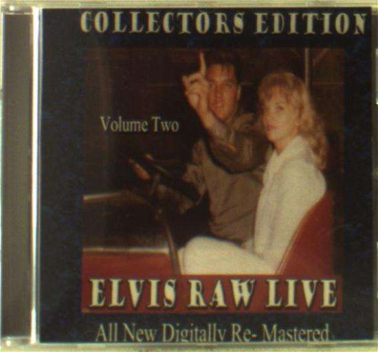 Elvis Raw Live - Volume 2-Presley,Elvis - Elvis Presley - Muziek - Intergrooves Mod - 0887158015007 - 28 september 2016
