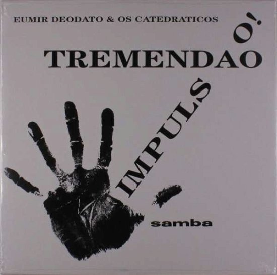 Cover for Deodato, Eumir &amp; Os Catedraticos · Impuls O! + Tremendao (LP) (2021)
