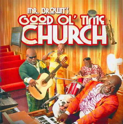 Cover for David Mann · Mr. Brown's Good Ol' Time Churst (CD) (2016)