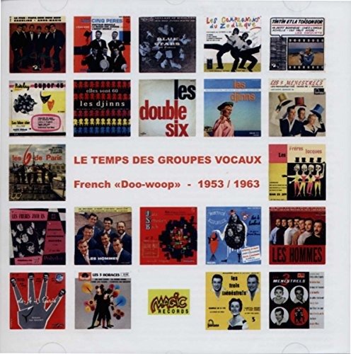 Cover for Les Temps Des Groupes Vocaux (CD) (2014)