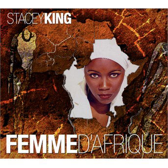 Cover for Femme d'Afrique · Stacey King (CD)