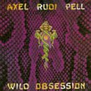 Wild Obsession - Axel Rudi Pell - Muziek - SPV - 4001617761007 - 27 november 2006