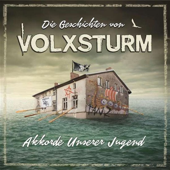 Geschichten Von Volxsturm Akkorde Unserer Jugend - V/A - Musik - SUNNY BASTARDS - 4250137218007 - 18. Mai 2018