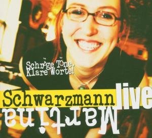 Schräge Töne-klare Worte - Martina Schwarzmann - Musiikki - SUDPO - 4250151601007 - perjantai 22. huhtikuuta 2005