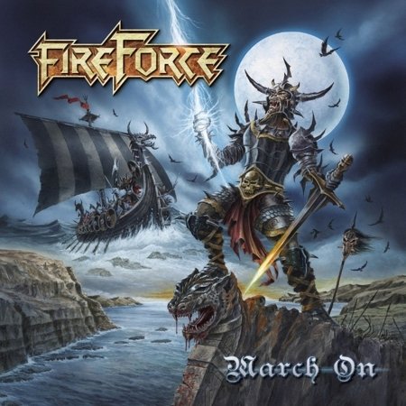 March on - Fireforce - Musik - 7HARD - 4260158171007 - 10. marts 2011