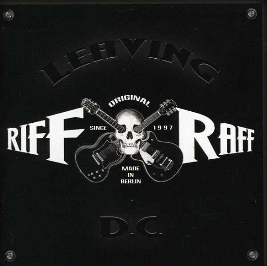 Leaving Dc - Riff / Raff - Music - SAOL - 4260177741007 - March 10, 2023