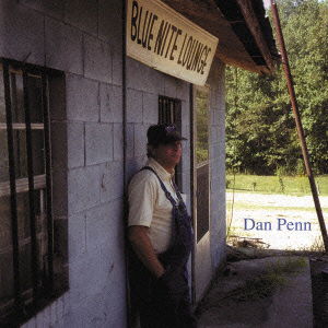 Cover for Dan Penn · Blue Nite Lounge &lt;limited&gt; (CD) [Japan Import edition] (2010)