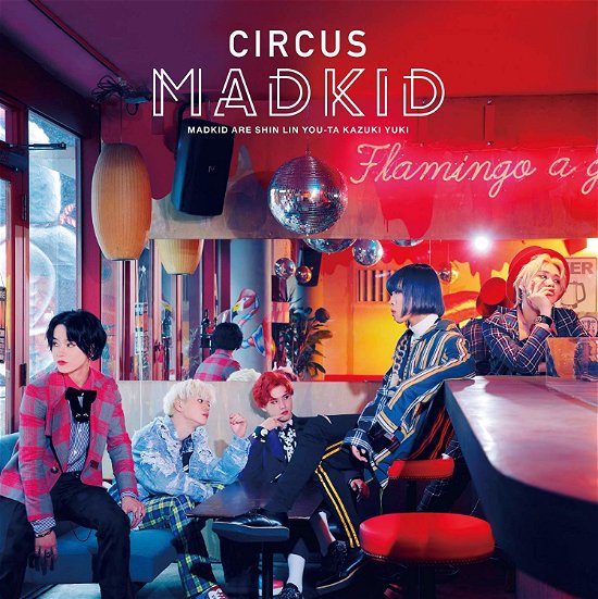 Cover for Madkid · Circus (CD) [Japan Import edition] (2019)