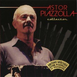 Cover for Astor Piazzolla · Astor Piazzolla Collector (CD) [Japan Import edition] (2013)