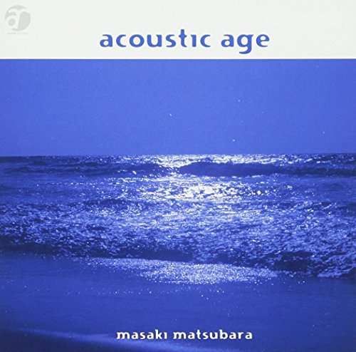 Cover for Masaki Matsubara · Acoustic Age &lt;limited&gt; (CD) [Japan Import edition] (2017)