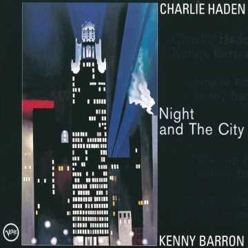 Cover for Haden,charlie / Barron,kenny · Night &amp; the City (CD) [Japan Import edition] (2022)