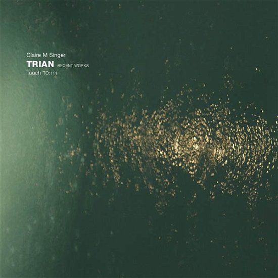 Cover for Claire M. Singer · Trian: Recent Works (LP) [Limited edition] (2019)