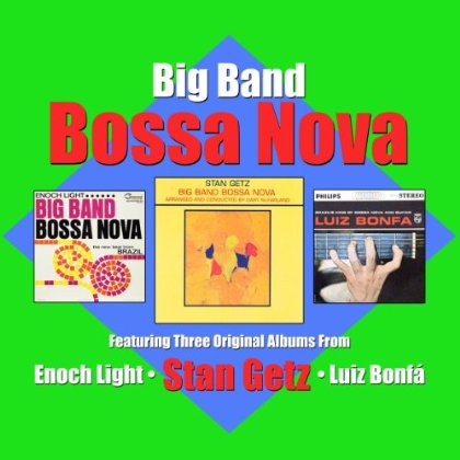 Big Band Bossa Nova - V/A - Musiikki - NOT NOW - 5060342021007 - maanantai 25. helmikuuta 2013