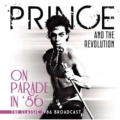 On Parade in 86 - Prince - Musiikki - CODE 7 - SHOCKWAVES - 5060631060007 - perjantai 28. syyskuuta 2018