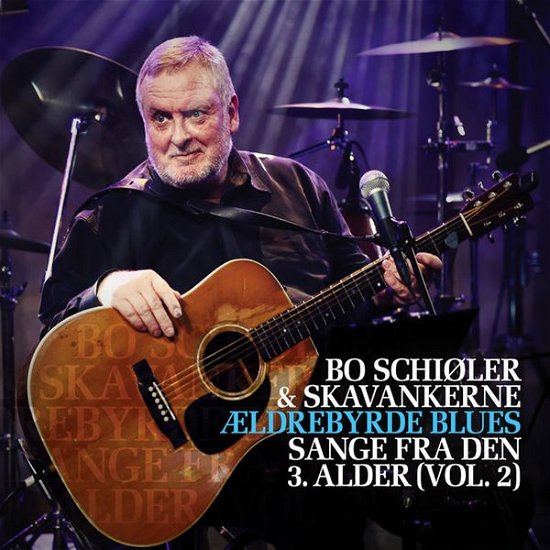 Cover for Bo Schiøler &amp; Skavankerne · Ældrebyrde Blues (CD) (2015)