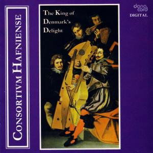 King of Denmark's Delight - Consortium Hafniense - Musik - DAN - 5709499307007 - 13. oktober 2009