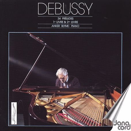 Cover for Debussy / Blyme · 24 Preludes for Piano (CD) (2006)