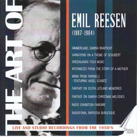 Cover for Emil Reesen · Emil Reese: The Art Of Emil Reesen. Live And Sudio Recordings From The 1950s (CD) (2021)
