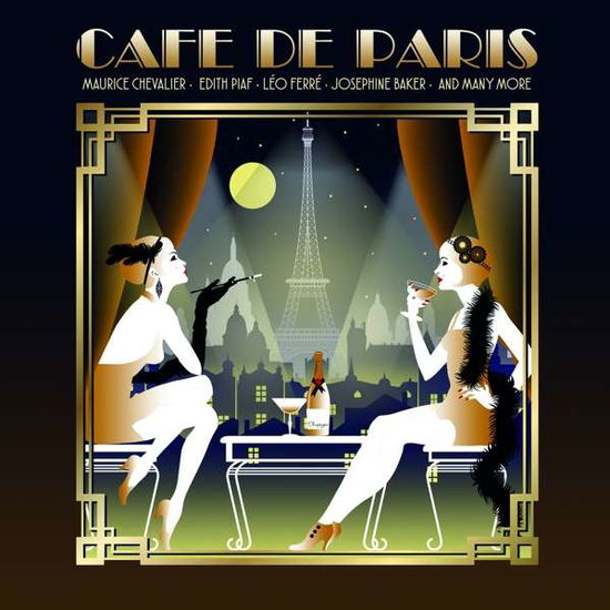 Café De Paris - Various Artists - Musiikki - BELLEVUE ENTERTAINMENT - 5711053021007 - torstai 13. joulukuuta 2018