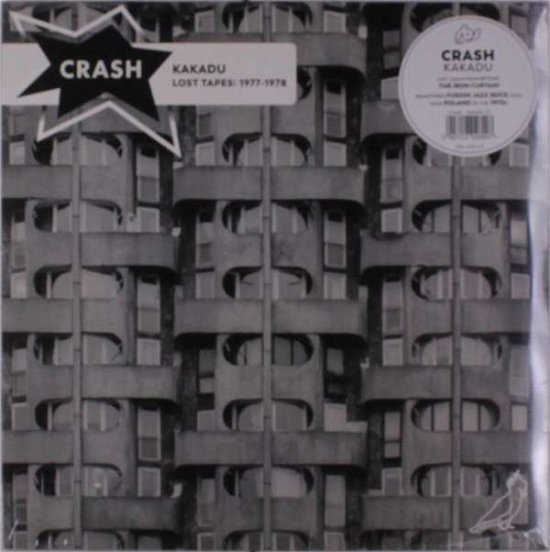 Cover for Crash · Kadaku: Lost Tapes 1977-1978 (LP) (2019)