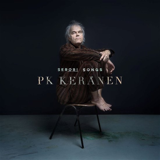 Cover for Pk Keränen · Serobi Songs (180 Gram Vinyl) (LP) (2020)