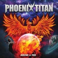 Cover for Phoenix Titan · Avatar Of Fire (CD) (2019)