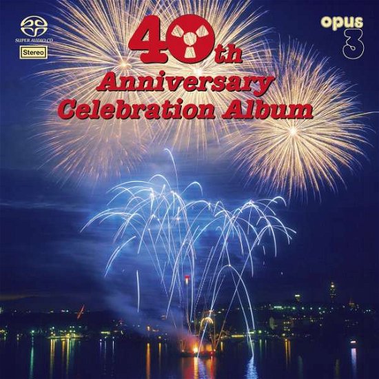 40th Anniversary Celebration Album - Various Artists - Música - OPUS 3 - 7392420260007 - 16 de junho de 2017