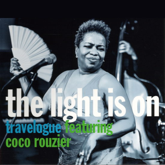 Cover for Travelogue Feat. Coco Rouzier · The Light Is On (CD) (2018)