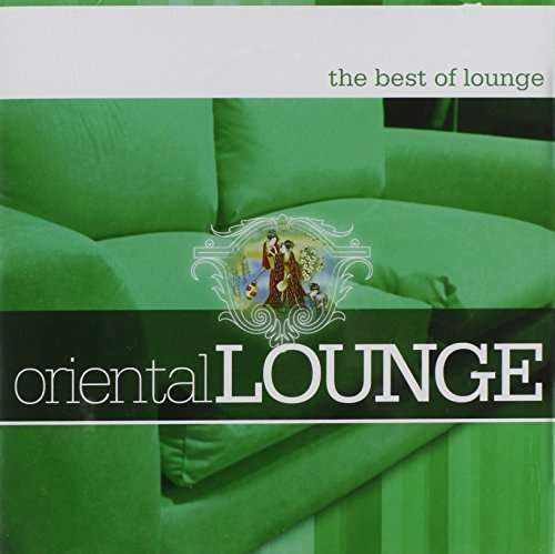 Cover for Oriental Lounge · Best of Lounge (CD) (2012)