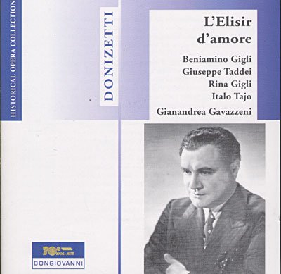 L'elisir D'amore - Donizetti / Gigli / Taddei / Tajo - Musik - NAXOS - 8007068035007 - 2006