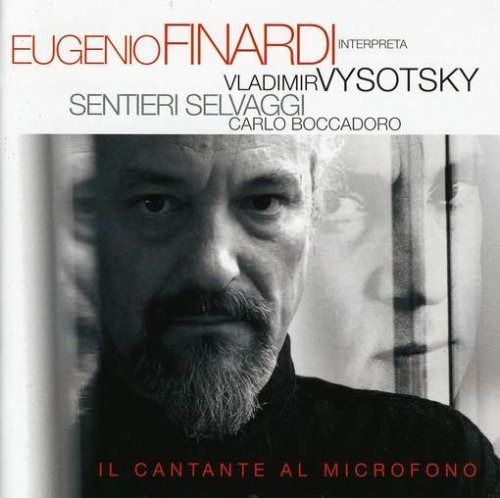 Cover for Eugenio Finardi · Vladimir Vysotsky - Il Cantante Al Microfono (CD) (2018)