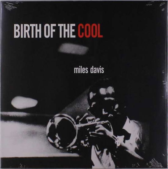 Birth of the Cool - Miles Davis - Musik - Waxlove - 8055515231007 - 17. maj 2019