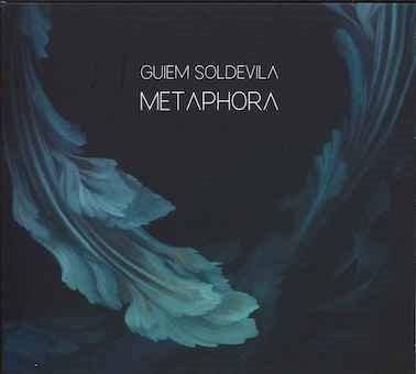 Cover for Guiem Soldevila · Metaphora (CD) (2021)