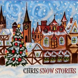 Snow Stories - Chris - Musik - FREIA MUSIC - 8714835102007 - 31. Oktober 2013