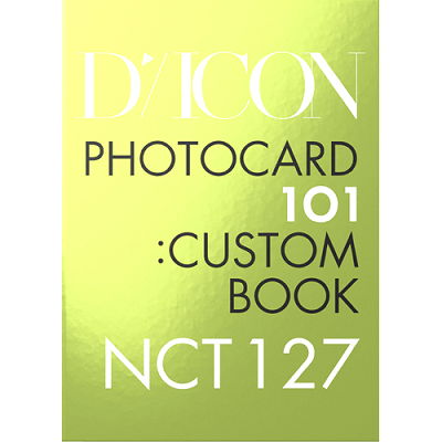 D/ICON PHOTOCARD 101:CUSTOM BOOK OFFICIAL - NCT 127 - Livros -  - 9772586401007 - 6 de março de 2022