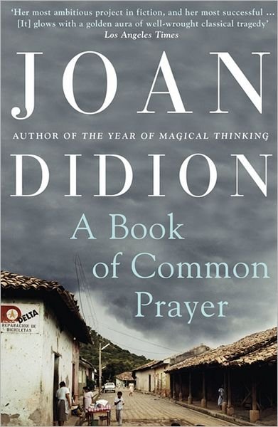 Cover for Joan Didion · A Book of Common Prayer (Paperback Bog) (2011)