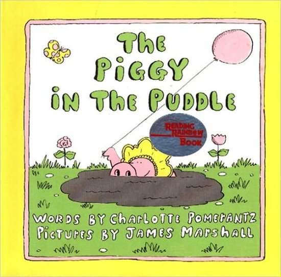 Cover for Charlotte Pomerantz · The Piggy in the Puddle (Gebundenes Buch) [Library Binding edition] (1974)