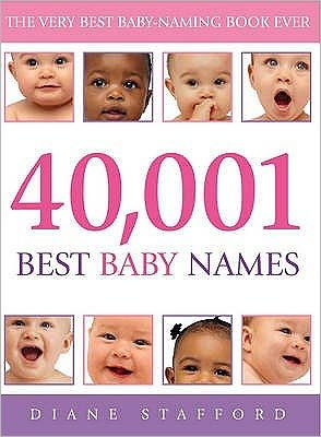 Cover for Diane Stafford · 40, 001 Best Baby Names (Paperback Book) (2004)