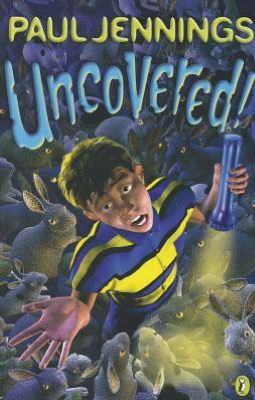 Uncovered! - Paul Jennings - Books - Penguin Random House Children's UK - 9780140369007 - May 2, 1996