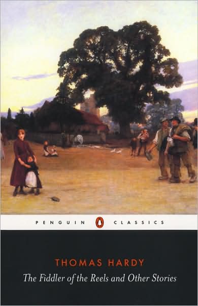 The Fiddler of the Reels and Other Stories 1888-1900 - Thomas Hardy - Books - Penguin Books Ltd - 9780140439007 - May 1, 2003