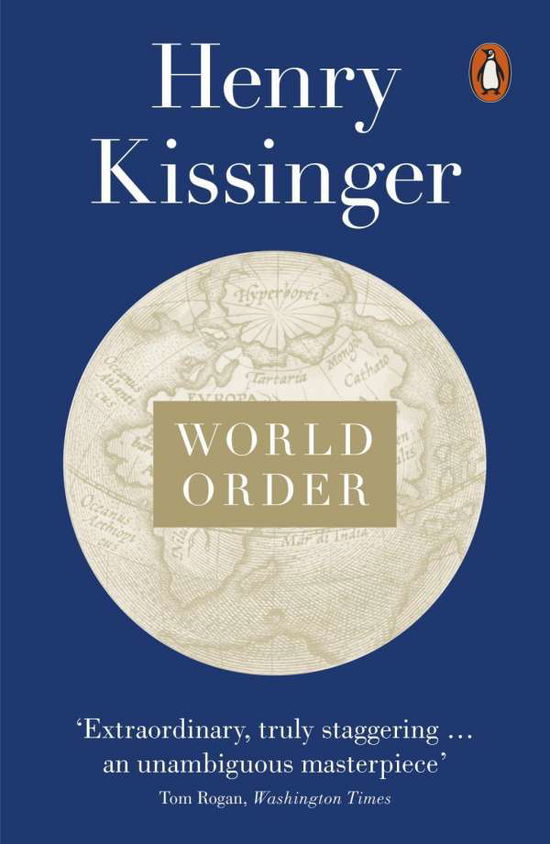 Cover for Henry Kissinger · World Order: Reflections on the Character of Nations and the Course of History (Paperback Book) (2015)