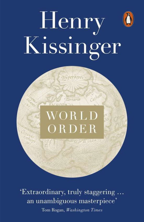 Cover for Henry Kissinger · World Order: Reflections on the Character of Nations and the Course of History (Taschenbuch) (2015)