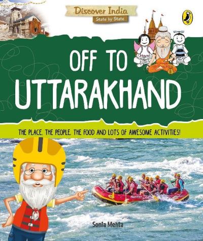 Cover for Sonia Mehta · Discover India: Off to Uttarakhand (Paperback Book) (2018)