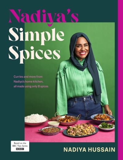 Nadiya’s Simple Spices: A guide to the eight kitchen must haves recommended by the nation’s favourite cook - Nadiya Hussain - Livros - Penguin Books Ltd - 9780241620007 - 14 de setembro de 2023