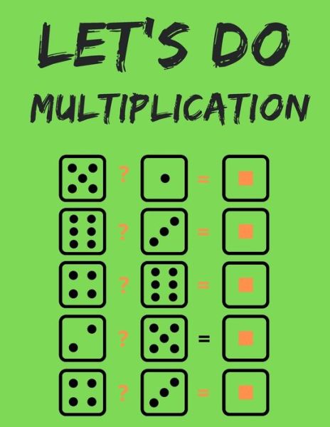 Cover for Cristie Publishing · Let's do Multiplication.100 Days Dare for Kids to Elevate Their Maths Skills. (Paperback Book) (2021)