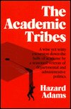 Cover for Hazard Adams · Academic Tribes (Pocketbok) (1987)