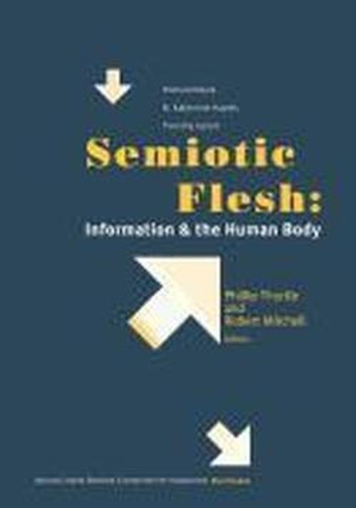 Cover for Phillip Thurtle · Semiotic Flesh: Information and the Human Body (Paperback Book) (2002)