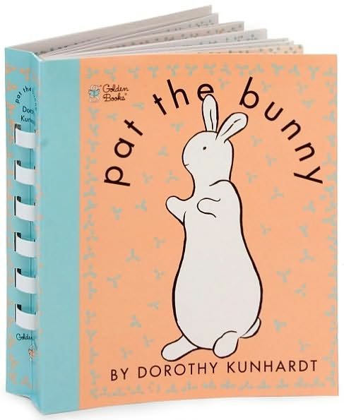 Cover for Dorothy Kunhardt · Pat the Bunny - Touch-and-Feel (Spiral Book) (2001)